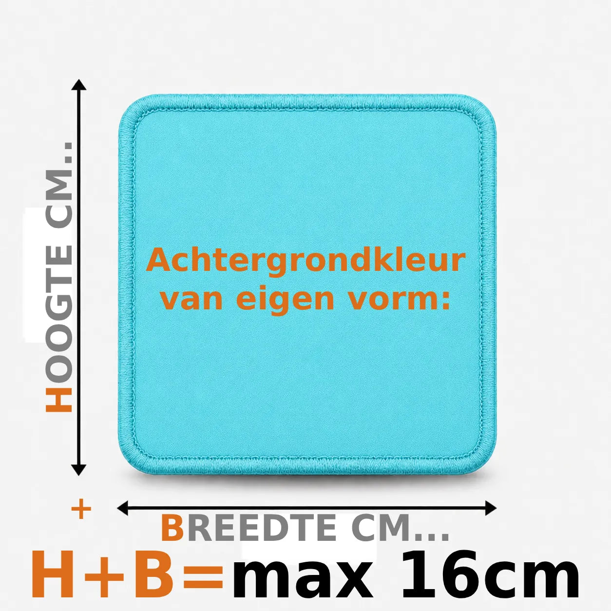 Eigen vorm embleem borduren - max 16cm