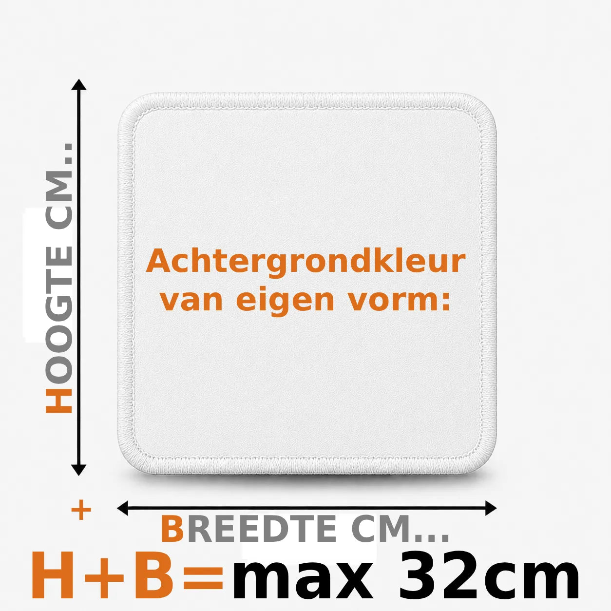 Eigen vorm embleem borduren - max 32cm