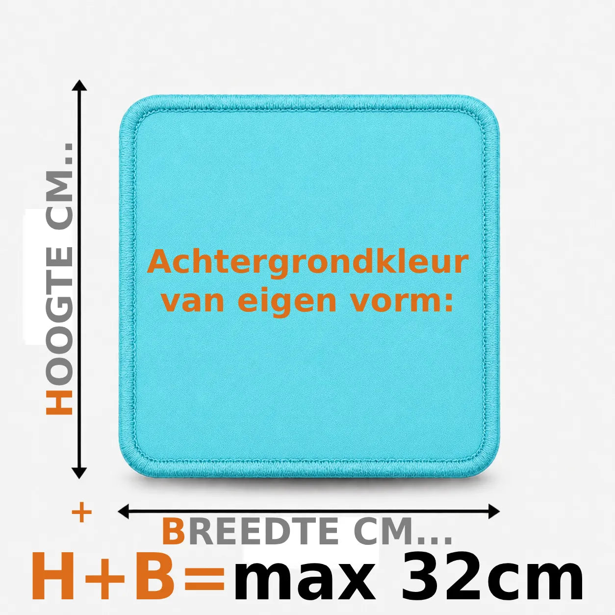 Eigen vorm embleem borduren - max 32cm